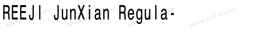 REEJI JunXian Regula字体转换